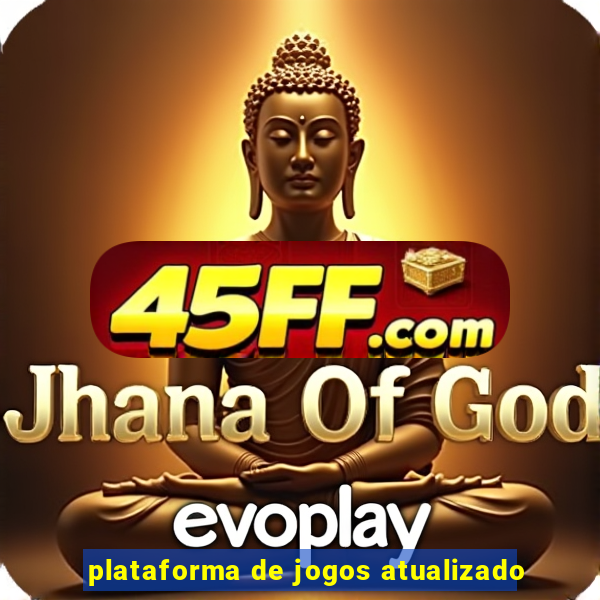 plataforma de jogos atualizado